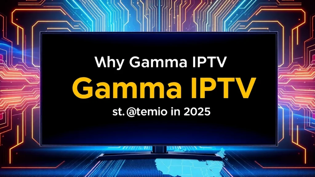 Gamma IPTV